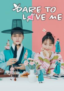 Dare to Love Me: Season 1