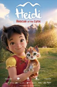 Heidi: Rescue of the Lynx