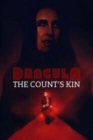 Dracula: The Count’s Kin