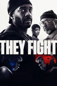 They Fight