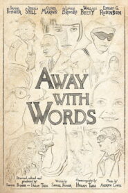 Away with Words